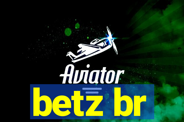 betz br