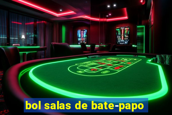 bol salas de bate-papo