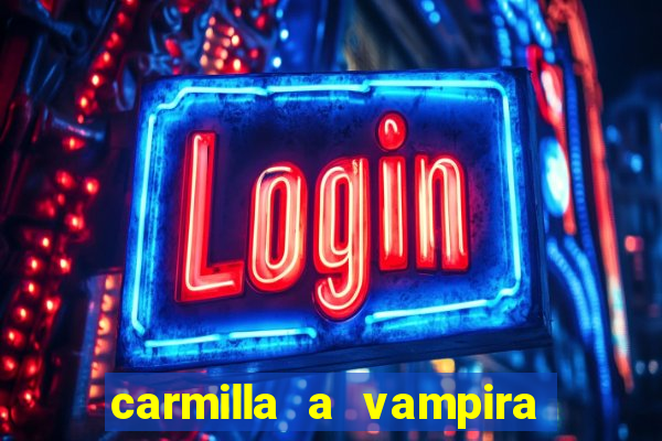 carmilla a vampira de karnstein pdf