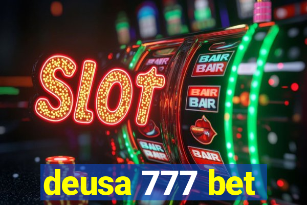 deusa 777 bet