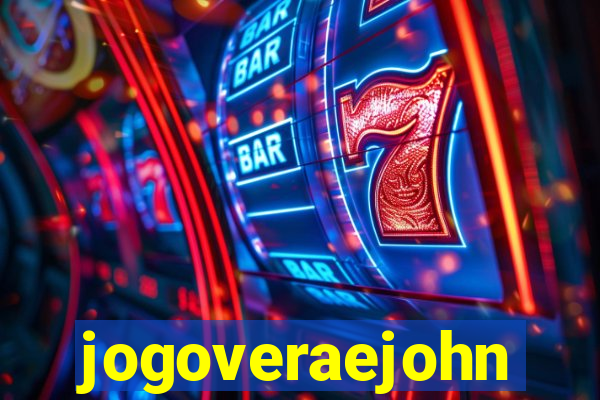 jogoveraejohn