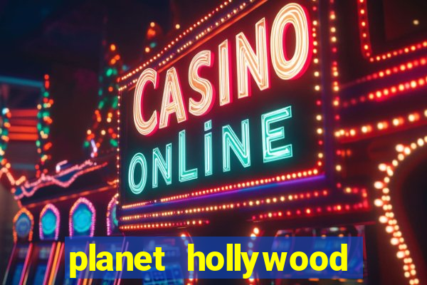 planet hollywood resort & casino in las vegas