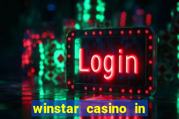 winstar casino in thackerville oklahoma