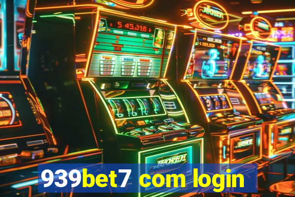 939bet7 com login