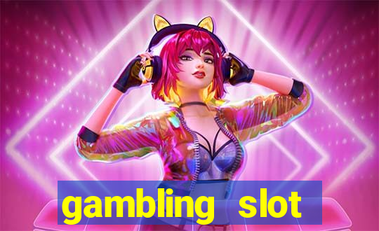 gambling slot machines online