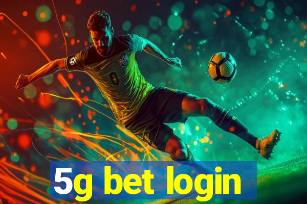 5g bet login