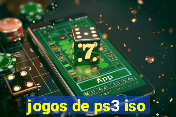 jogos de ps3 iso