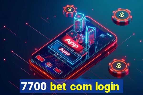 7700 bet com login