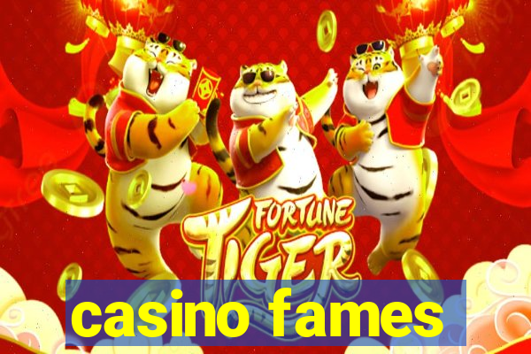 casino fames