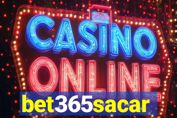 bet365sacar