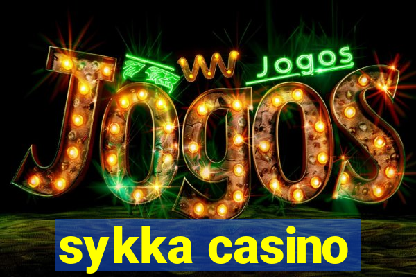 sykka casino