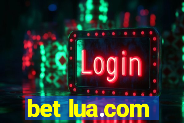 bet lua.com