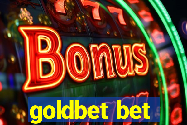 goldbet bet