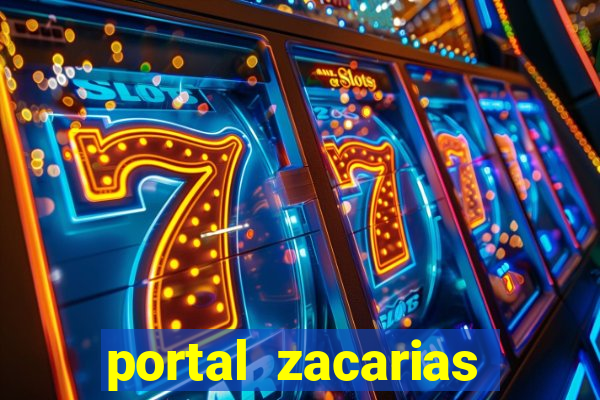 portal zacarias mais de 18