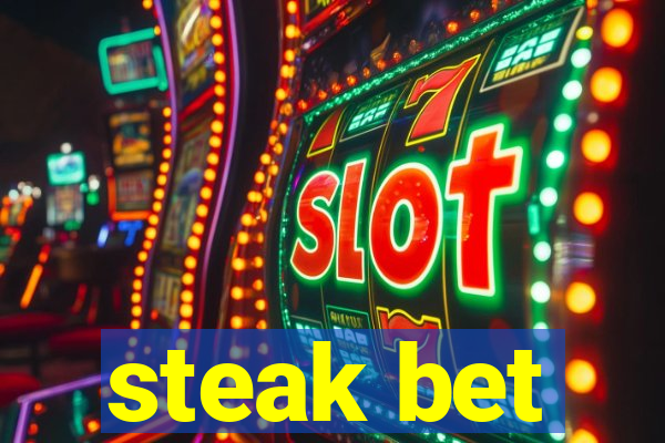 steak bet