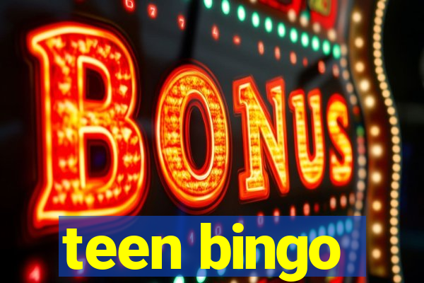 teen bingo