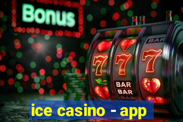 ice casino - app