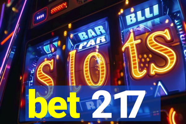 bet 217