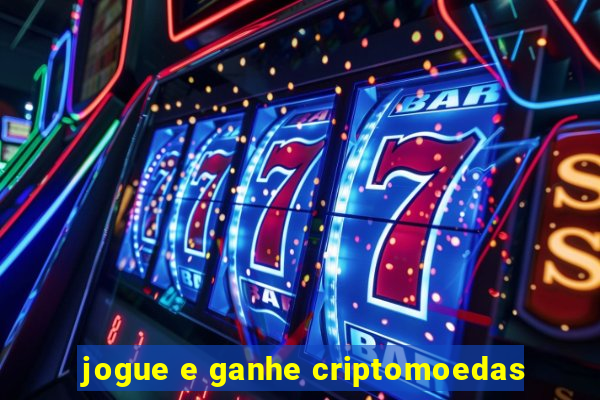 jogue e ganhe criptomoedas