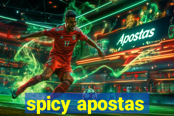 spicy apostas