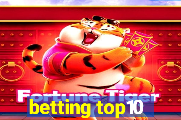 betting top10