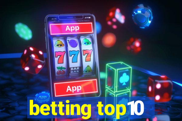 betting top10