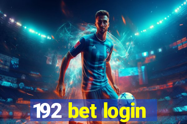 192 bet login