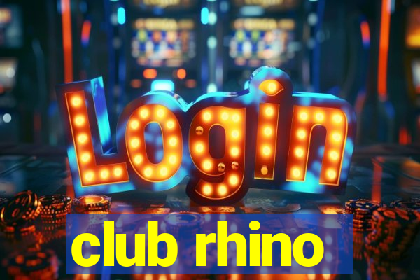 club rhino