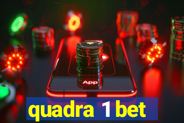 quadra 1 bet