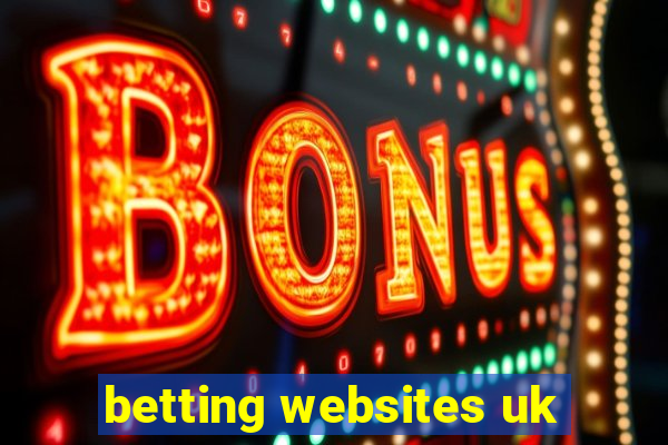 betting websites uk