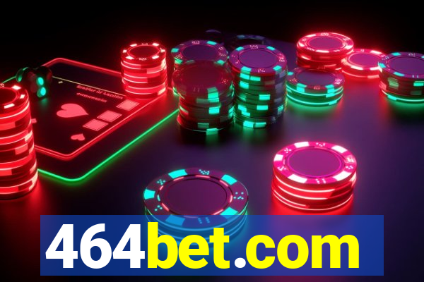 464bet.com