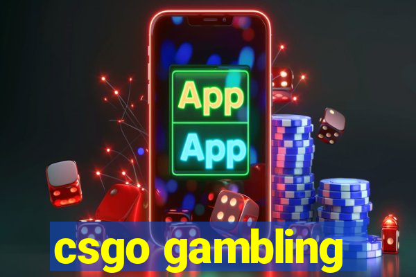 csgo gambling