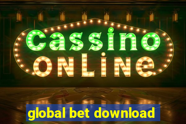 global bet download