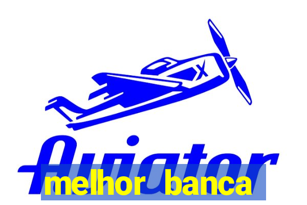 melhor banca fortune tiger