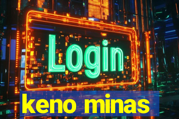 keno minas