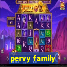 pervy family