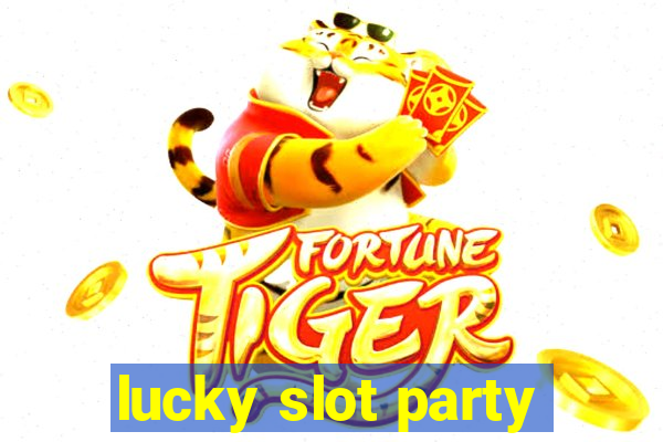 lucky slot party