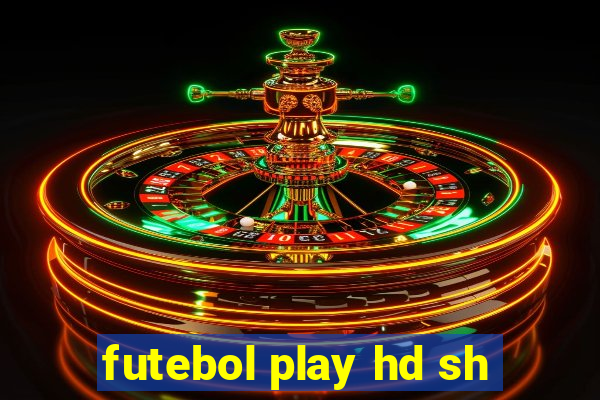 futebol play hd sh