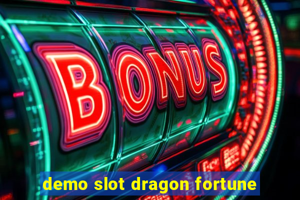 demo slot dragon fortune