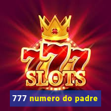 777 numero do padre