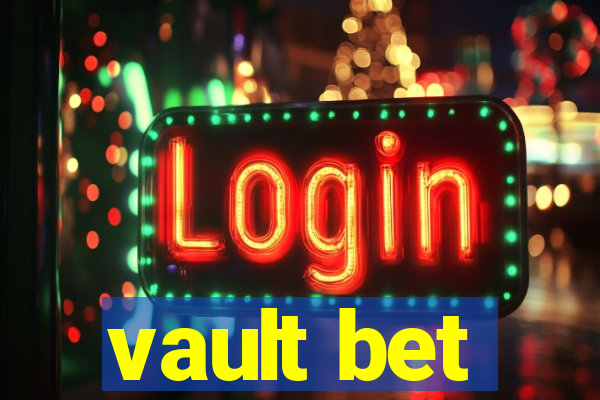 vault bet