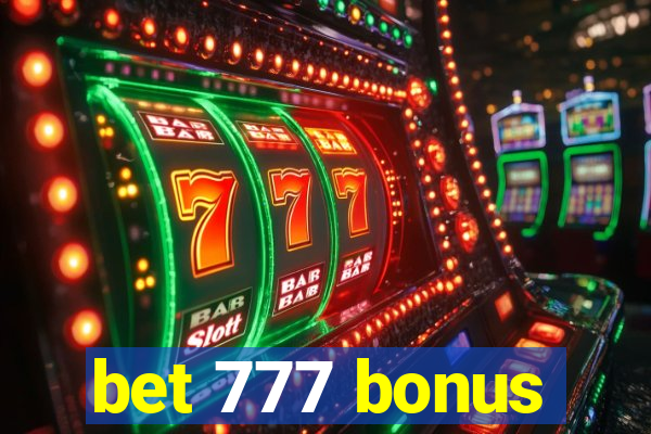 bet 777 bonus