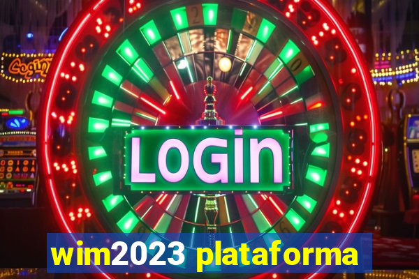 wim2023 plataforma