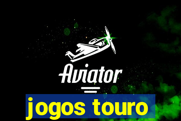 jogos touro