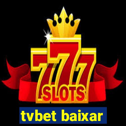 tvbet baixar