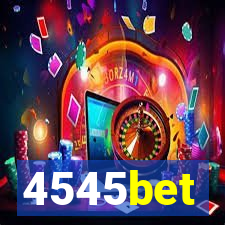 4545bet