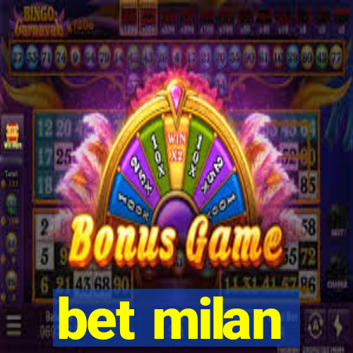 bet milan