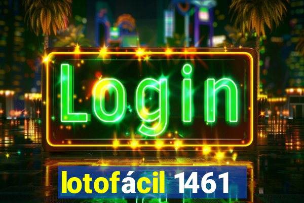 lotofácil 1461