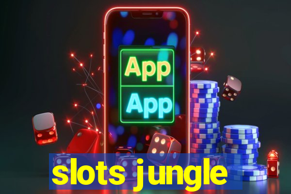 slots jungle