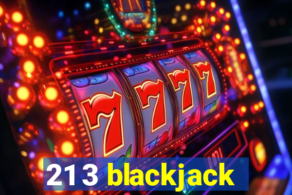 21 3 blackjack